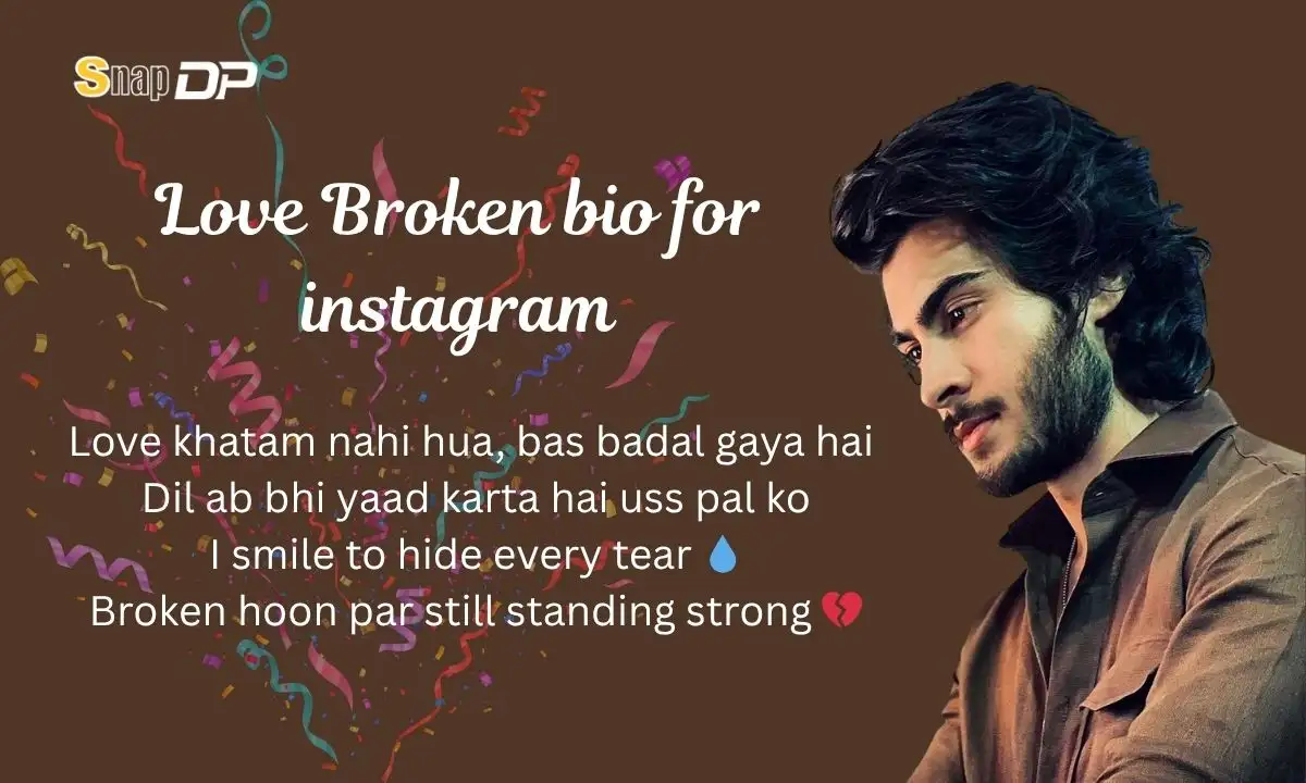 Love Broken bio for instagram