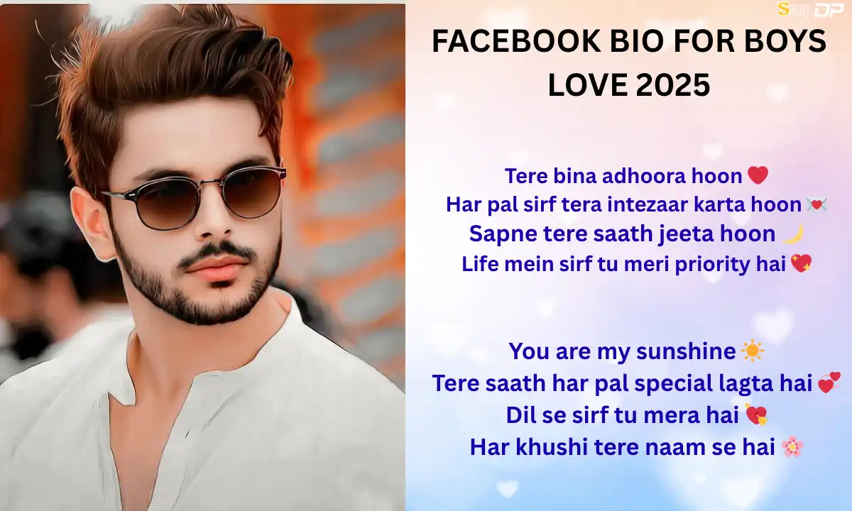 Facebook bio for boys love 2025