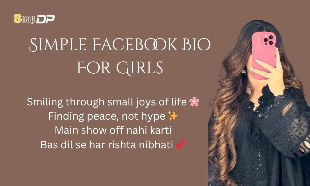 Simple Facebook Bio For Girls